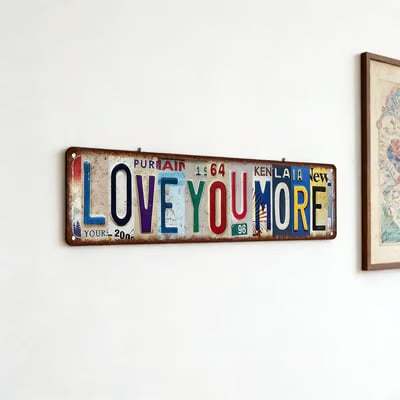 ❤️ Love You More Vintage Wall Sign