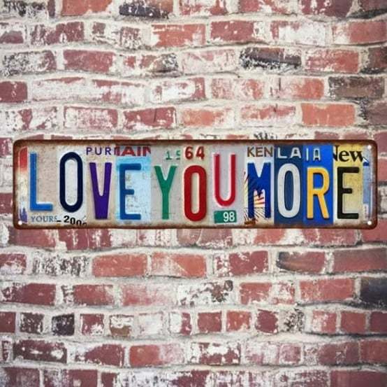 ❤️ Love You More Vintage Wall Sign
