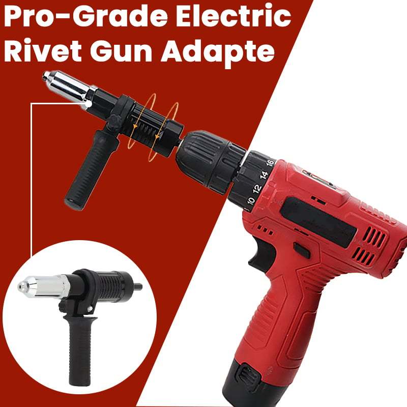 Pro-Grade Electric Rivet Gun Adapter �C Turn Your Drill into a Riveting Beast
