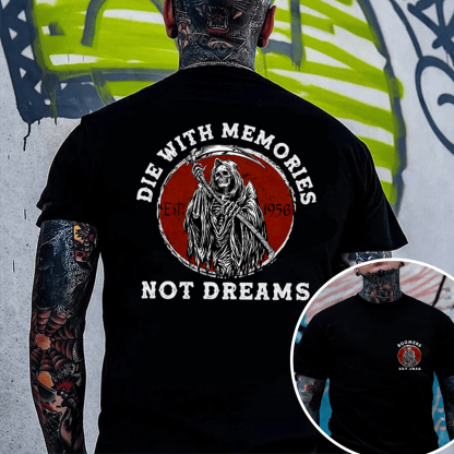 Boomers T-shirt, Die With Memories Not Dreams T-shirt Custom EST Year