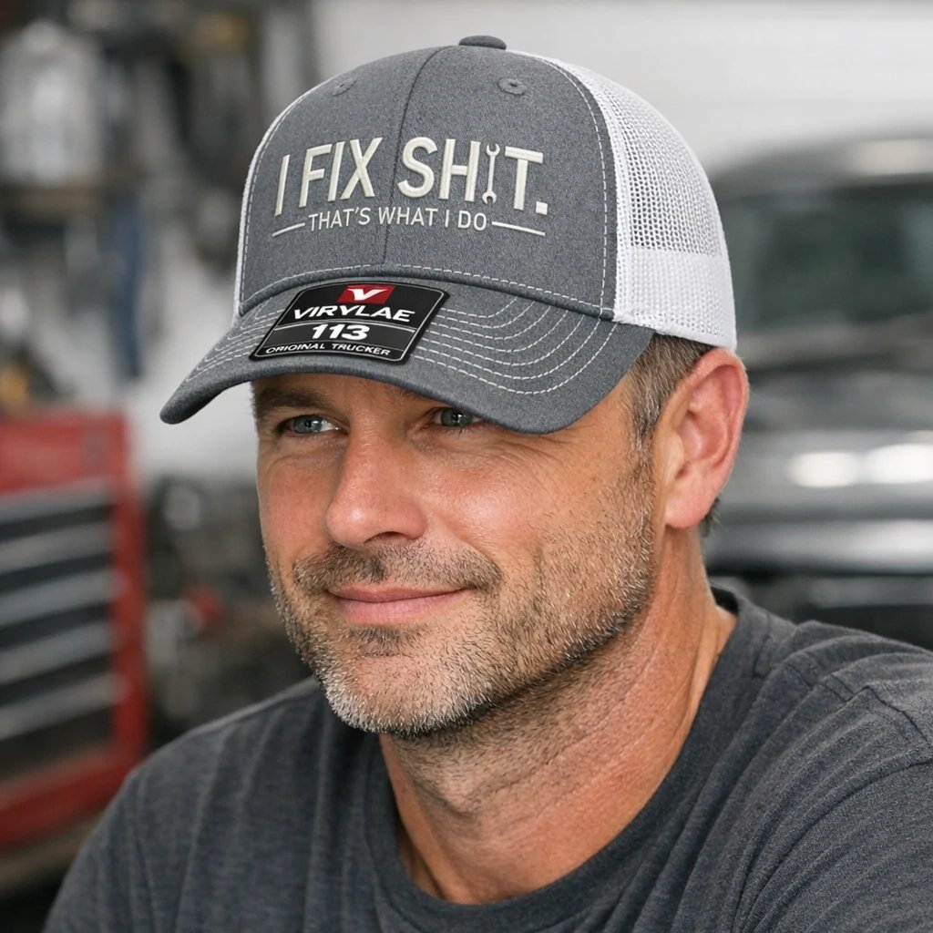 💥LAST DAY 50% OFF-🛠️ I Fix Shit Trucker Hat – Funny Mechanic & Fixer Cap
