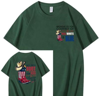 We'll Put A Boot In Your Ass 100% Cotton T-Shirt