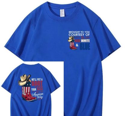 We'll Put A Boot In Your Ass 100% Cotton T-Shirt