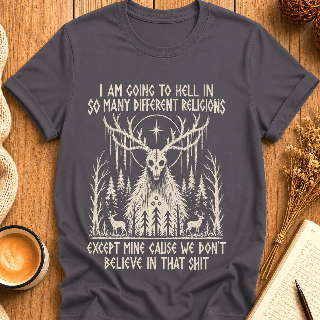 We Don't Believe In That Shit T-Shirt