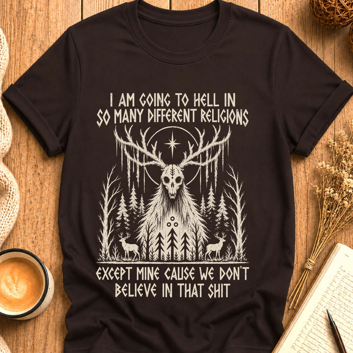 We Don't Believe In That Shit T-Shirt