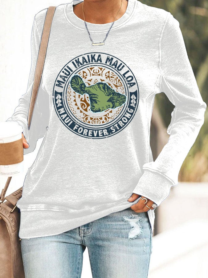 Women's Maui Forever Strong Ikaika Printed Sweatshirt