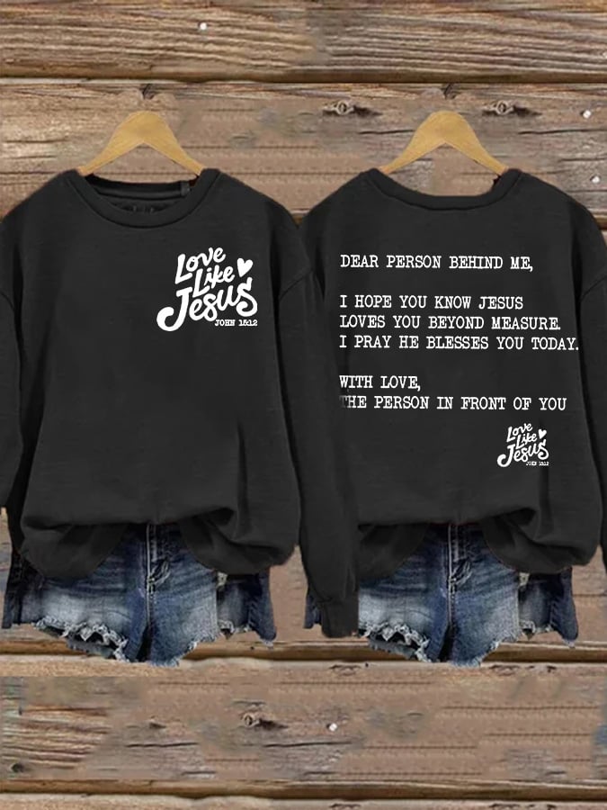 Wowen's Love Like Jesus Print Casual Sweatshirt