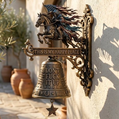 "This Is My Happy Place Don't Fcuk It Up" – USA Patriotic Rider Wall Bell