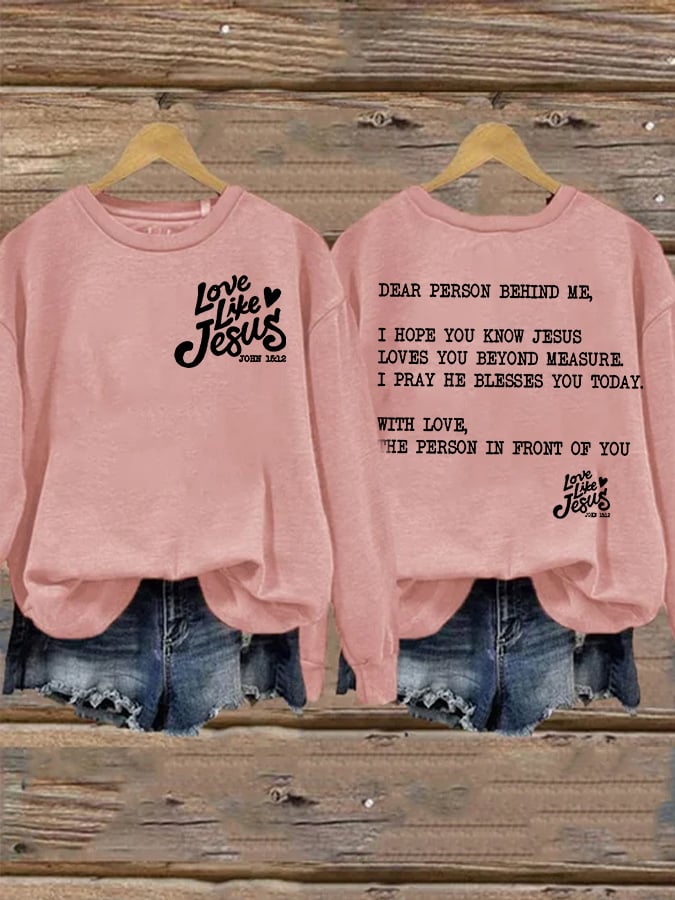 Wowen's Love Like Jesus Print Casual Sweatshirt