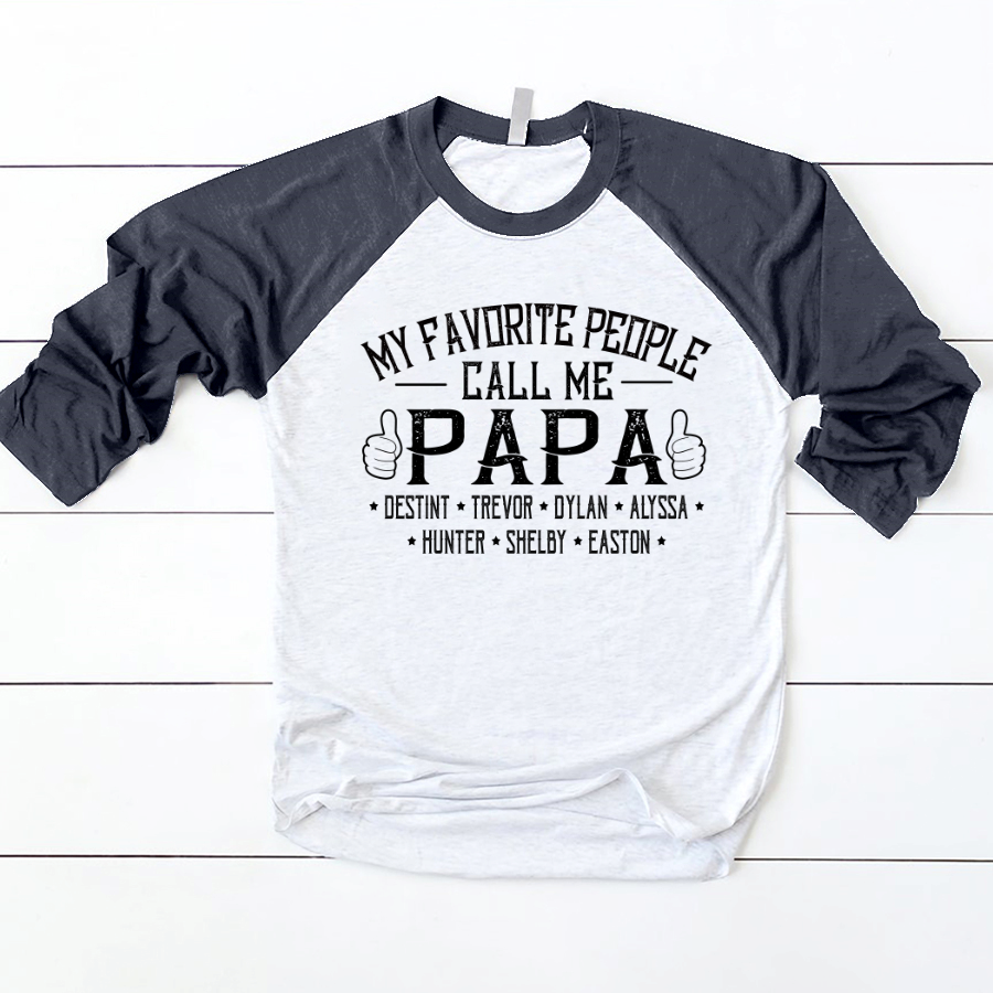 My Favorite People Call me Papa With Kids Baseball