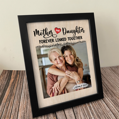 Custom Photo Mom And Daughter Forever Linked Together Personalized Picture Frame CH07 895306