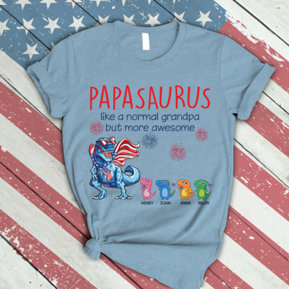 Personalized Shirt, 4th Of July, Papasaurus Shirt, Independence Day, American Flag, Customized Names with Grandkids