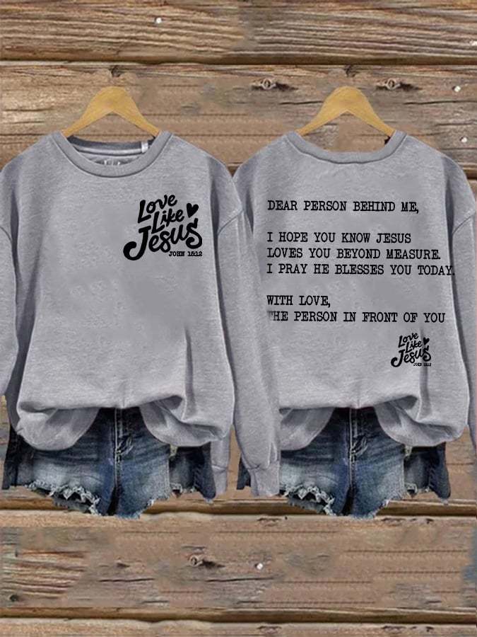 Wowen's Love Like Jesus Print Casual Sweatshirt