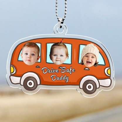 Customized Drive Safe Daddy Acrylic Car Hanging with Photo - Personalized Father's Day Gift for New Dad & Husband