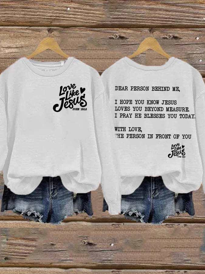 Wowen's Love Like Jesus Print Casual Sweatshirt