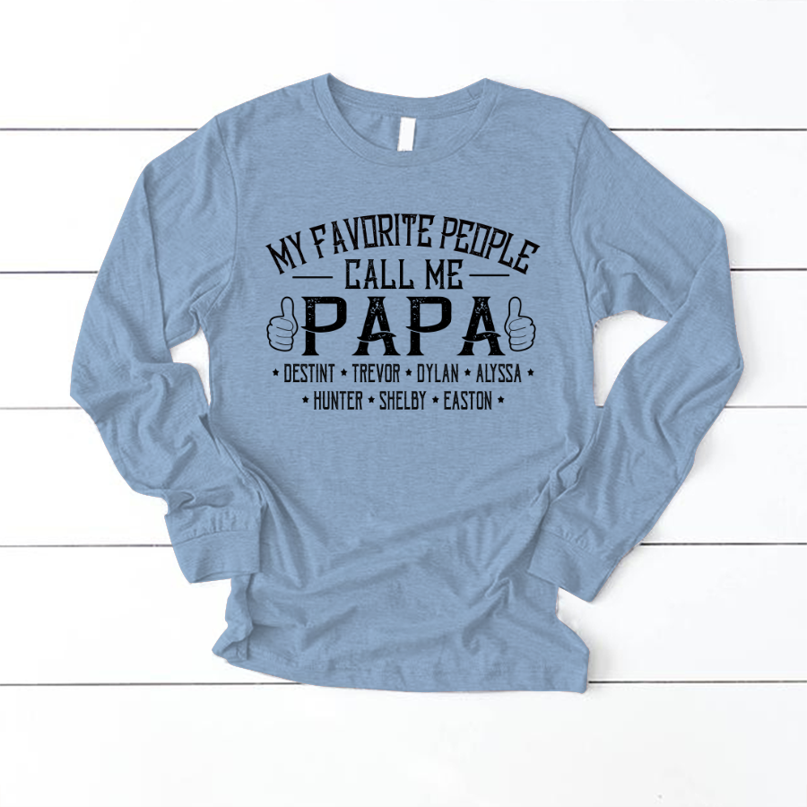 My Favorite People Call me Papa With Kids Longsleeve