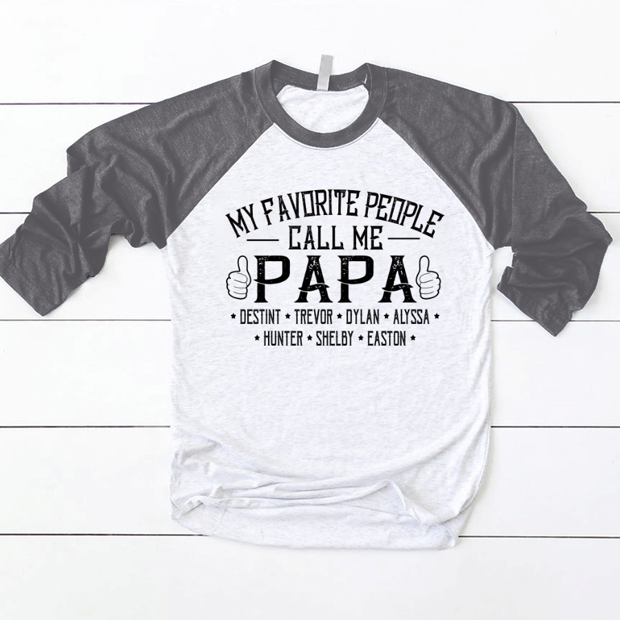 My Favorite People Call me Papa With Kids Baseball