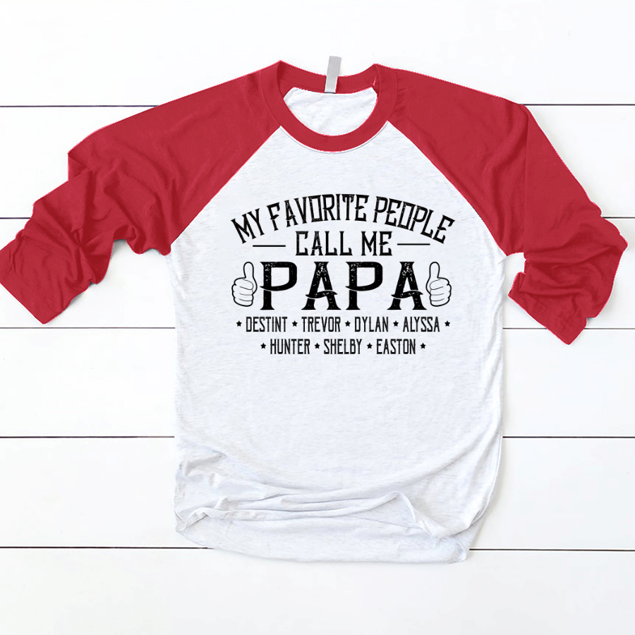 My Favorite People Call me Papa With Kids Baseball