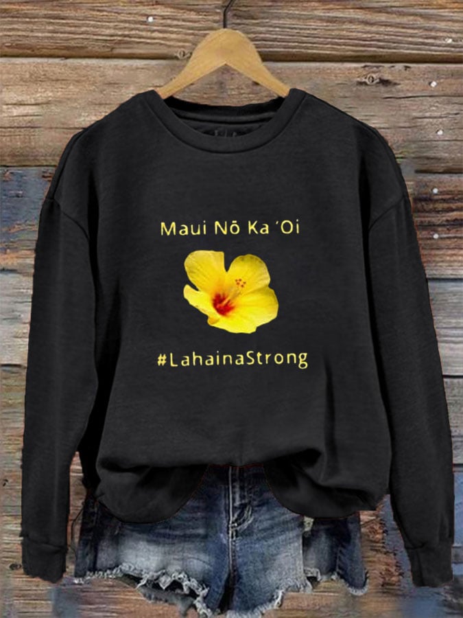 Women's Maui Lahaina Strong Sweatshirt
