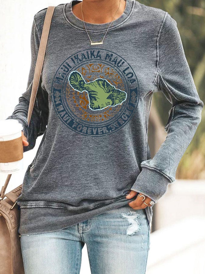 Women's Maui Forever Strong Ikaika Printed Sweatshirt