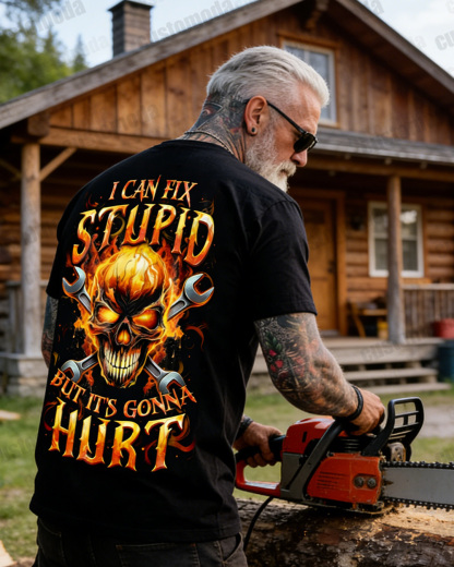 I Can Fix Stupid But It's Gonna Hurt Custom Year T-shirt