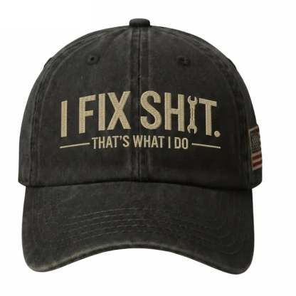 🔥LAST DAY 49% OFF🧢 Vintage Distressed “I Fix Sh*t” Cap