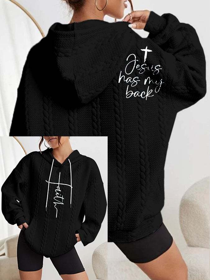 Women's Faith Jesus Has My Back Printed Casual Cable Hoodie