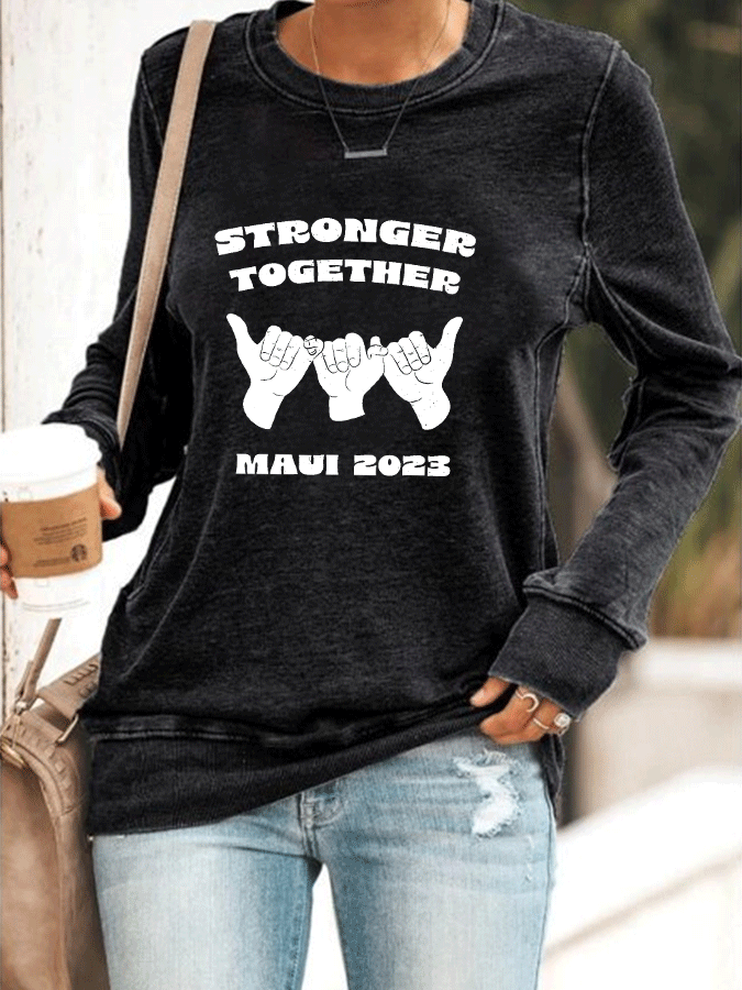 Women's Stronger Together Maui 2023 Print Sweatshirt