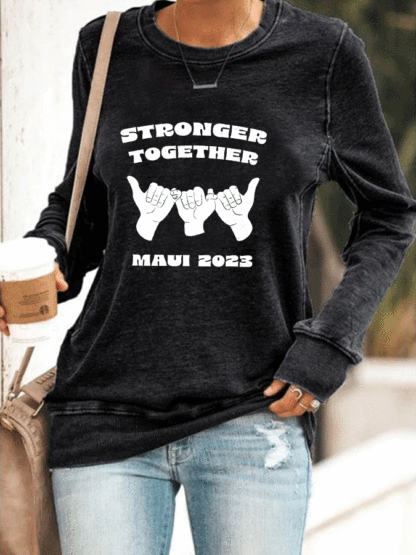 Women's Stronger Together Maui 2023 Print Sweatshirt