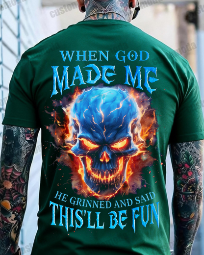 When God Made Me He Grinned And Said This'll Be Fun Custom Year Sweatshirt/T-shirt/Hoodie