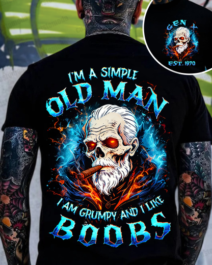 I'm A Simple Old Man I Am Grumpy And I Like Boobs Custom Year Sweatshirt/T-shirt/Hoodie