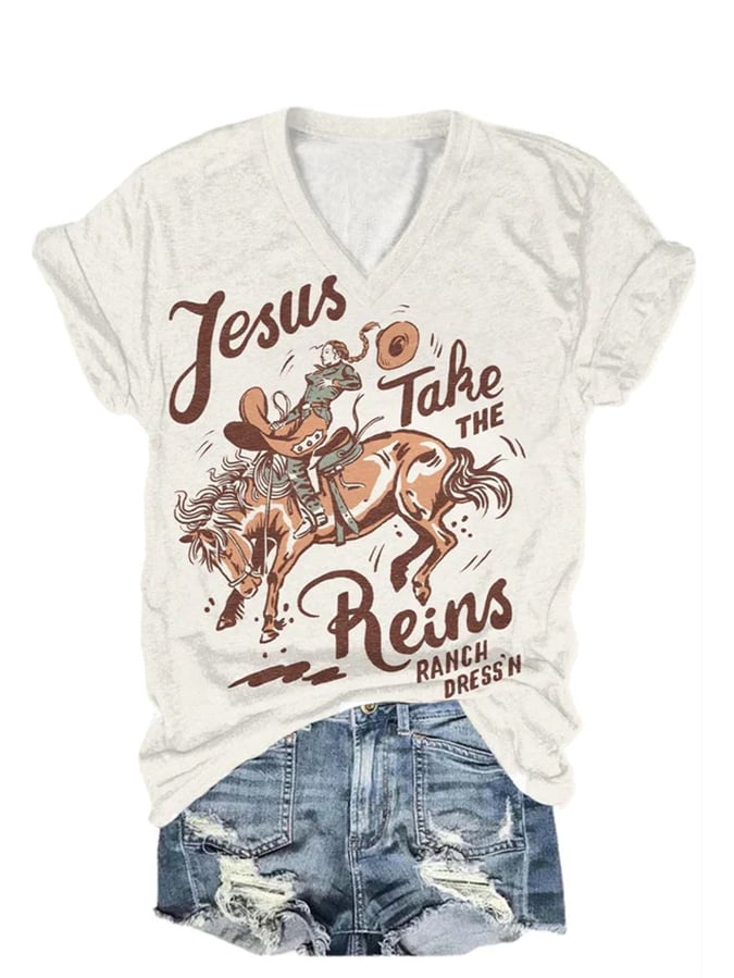 Women's Jesus Take The Reins Ranch Dress'N Print Casual T-Shirt