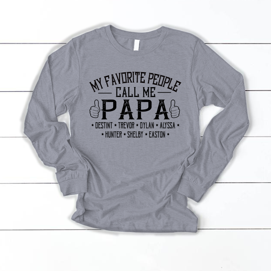 My Favorite People Call me Papa With Kids Longsleeve