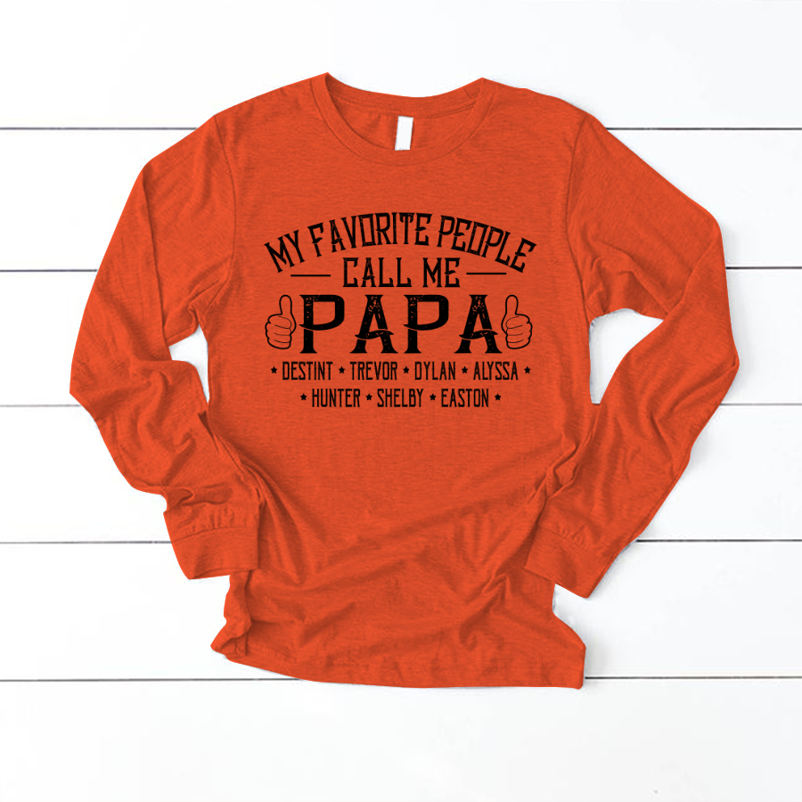 My Favorite People Call me Papa With Kids Longsleeve