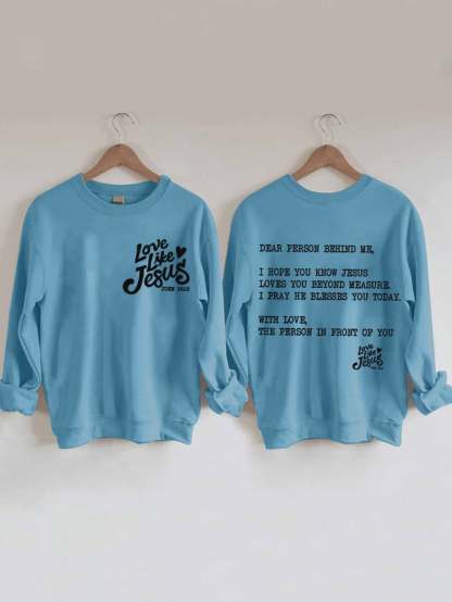 Wowen's Love Like Jesus Print Casual Sweatshirt