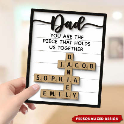 Dad You Are The Piece That Holds Us Together-Crossword Puzzle Art Personalized 2-Layer Wooden Plaque