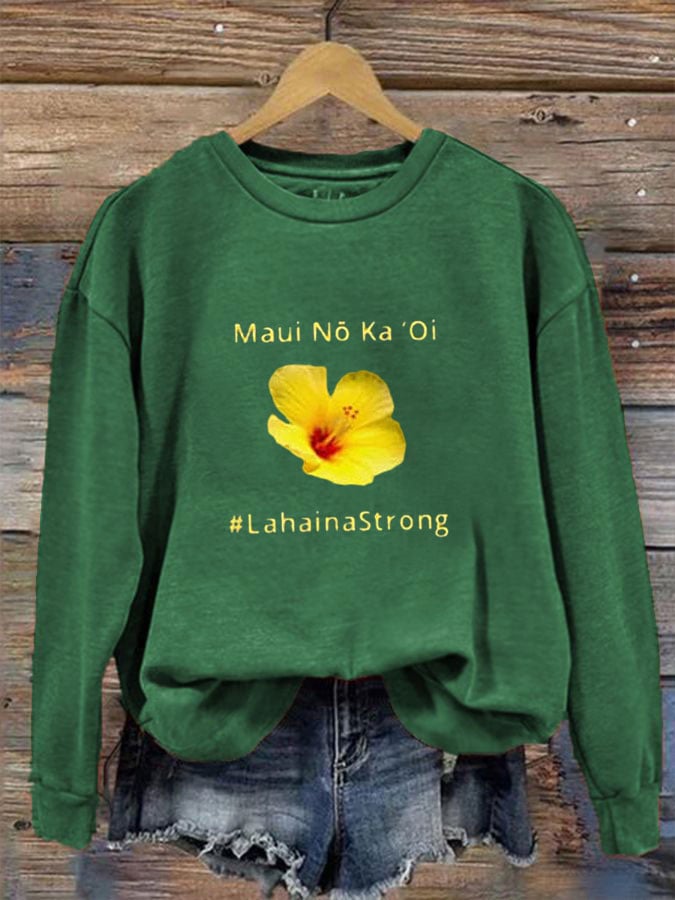 Women's Maui Lahaina Strong Sweatshirt