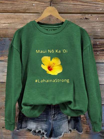 Women's Maui Lahaina Strong Sweatshirt