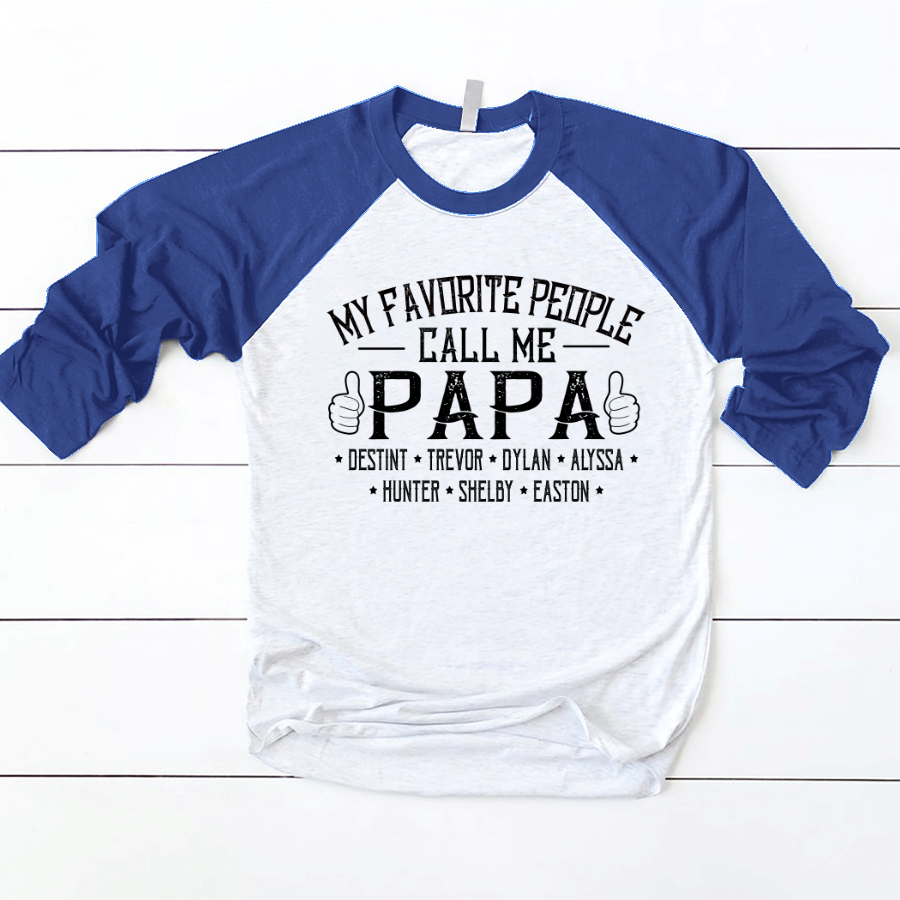 My Favorite People Call me Papa With Kids Baseball