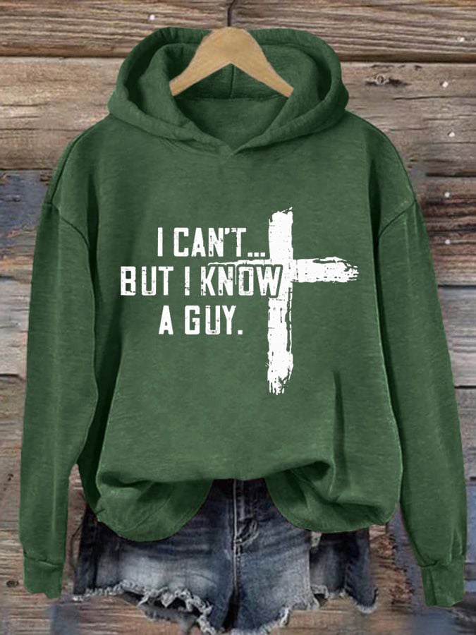Women's Casual I Can'T But I Know A Guy Printed Long Sleeve Sweatshirt