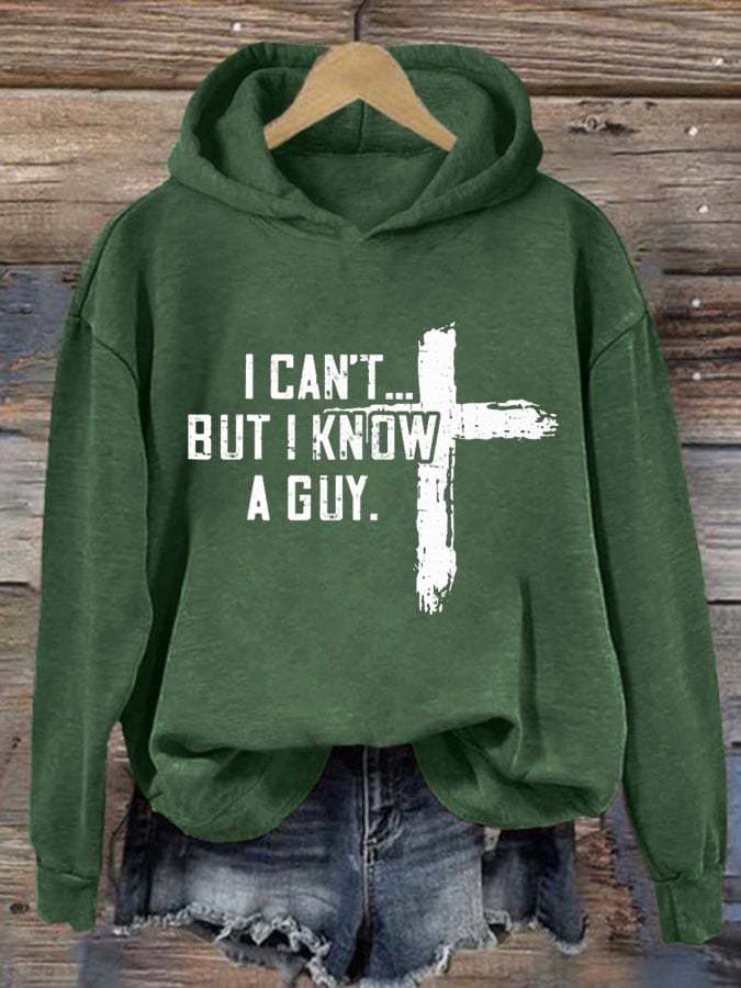 Women's Casual I Can'T But I Know A Guy Printed Long Sleeve Sweatshirt