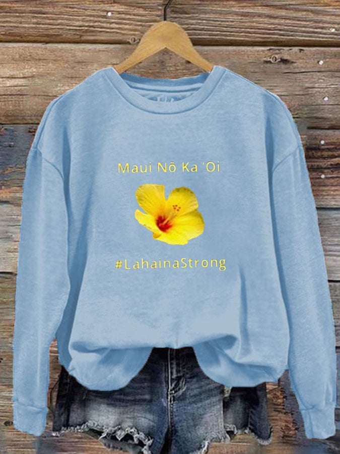 Women's Maui Lahaina Strong Sweatshirt