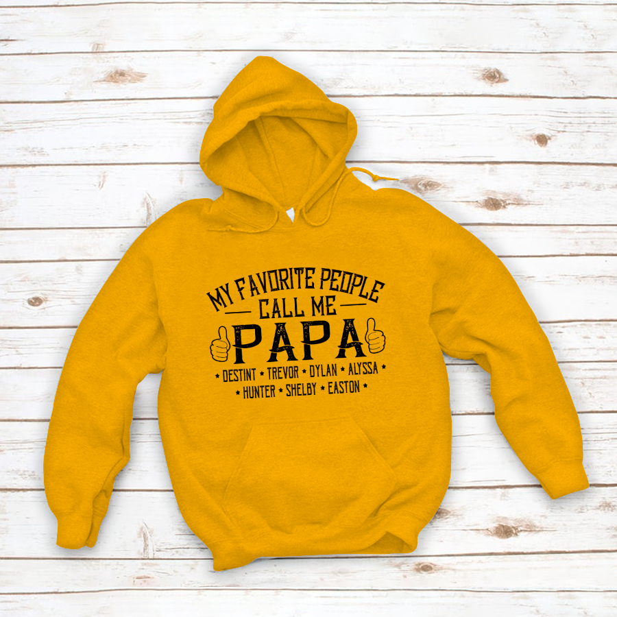 My Favorite People Call me Papa With Kids Hoodie