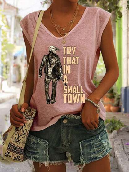 Women's Try That In A Small Town Sleeveless Tee