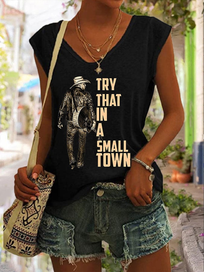 Women's Try That In A Small Town Sleeveless Tee