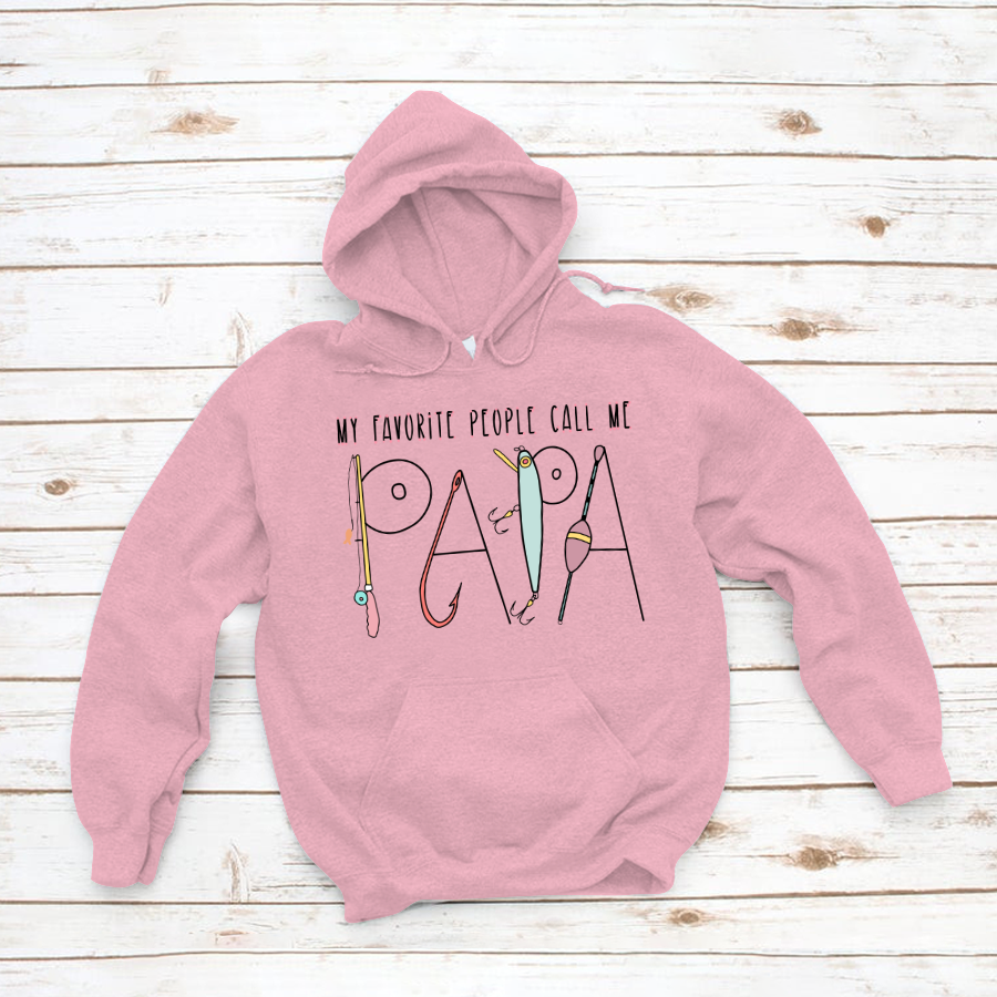 My Favorite People Call Me Papa Hoodie