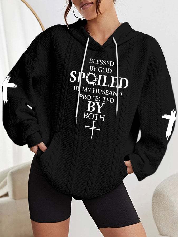 Women's Blessed By God Spoiled By My Husband Protected By Both Casual Cable Hoodie