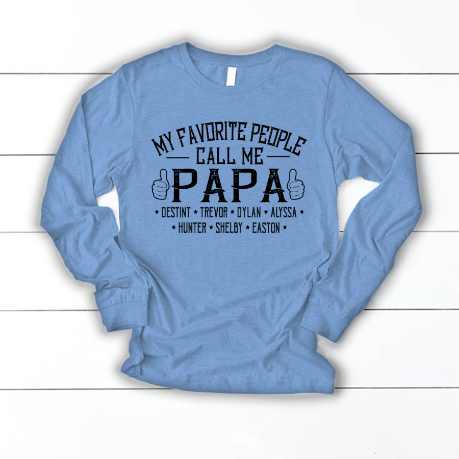 My Favorite People Call me Papa With Kids Longsleeve