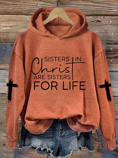 Women's A Sister in Christ Is A Sister For Life Faith Over Fear Cross Casual Hoodie