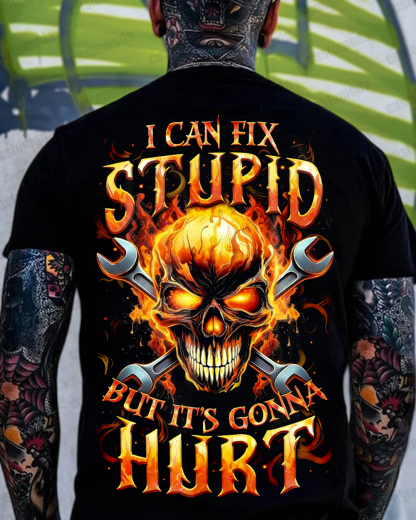 I Can Fix Stupid But It's Gonna Hurt Custom Year T-shirt